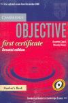 OBJECTIVE FIRST CERTIFICATE STUDENT´S BOOK (EXAM DECEMBER 2008)