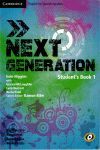 NEXT GENERATION STUDENT`S BOOK 1 BACHILLERATO