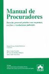 MANUAL DE PROCURADORES : DERECHO PROCESAL PRÁCTICO, CON ESQUEMAS, ESCR