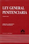 LEY GENERAL PENITENCIARIA COMENTARIOS, JURISPRUDENCIA, DOCTRINA Y CONC