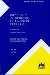 INICIACIÓN AL DERECHO DE LA UNIÓN EUROPEA, 5ª ED.,