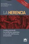 HERENCIA ANÁLISIS PRÁCTICO DE LOS PROBLEMAS SUSTANTIVOS Y PROCESALES DEL DERECHO DE SUCESIONES 4ºEDIC 2014