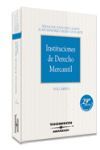 .INSTITUCIONES DE DERECHO MERCANTIL. VOLUMEN 1. 29ª