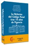 REFORMA CODIGO PENAL 10 AÑOS DE VIGENCIA 10ª. ED.