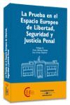 PRUEBA ESPACIO EUROPEO LIBERTAD SEGURIDAD Y JUSTIC