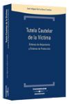 TUTELA CAUTELAR DE LA VICTIMA - ORDENES D ALEJAMIENTO Y D PROTECCION