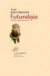 FUTURALGIA - POESIA REUNIDA 1979-2000
