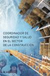 COORDINADOR DE SEGURIDAD Y SALUD EN EL SECTOR DE LA CONSTRUCCIÓN