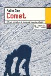 COMET NB-139 (XI PREMIO ARTE JOVEN D NOVELA D LA COMUNIDAD D MADRID)