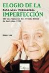 ELOGIO DE LA IMPERFECCION (PREMIO NOBEL MEDICINA 1986)