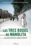 LAS TRES BODAS DE MANOLITA  ( EPISODIOS DE UNA GUERRA INTERMINABLE 3 ) (ESTUCHE)
