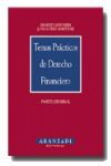 TEMAS PRACTICOS DE DERECHO FINANCIERO  PARTE GRAL  1999