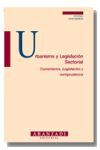 URBANISMO Y LEGISLACION SECTORIAL. COMENTARIOS, LEGISLACION Y JURISPRU