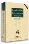 ESTUDIOS SOBRE JURISPRUDENCIA BANCARIA 2002 2ª ED