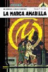 LA MARCA AMARILLA (BLAKE Y MORTIMER, 3)