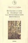 INTRODUCCION AL TRABAJO DE INVESTIGACION HISTÓRICA. CONOCIMIENTO, MÉTO
