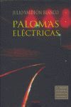 PALOMAS ELECTRICAS  X PREMIO NOVELA CIUDAD SALAMANCA