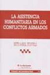 LA ASISTENCIA HUMANITARIA EN LOS CONFLICTOS ARMADOS 2001