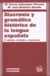 DIACRONIA Y GRAMTICA HISTORICA DE LA LENGUA ESPAÑOLA