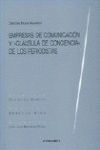 EMPRESAS DE COMUNICACION Y CLAUSULA DE CONCIENCIA DE LOS PERIODISTAS