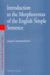 INTRODUCTION TO THE MORPHOSYNTAX OF THE ENGLISH SIMPLE SENTENCE