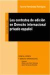 LOS CONTRATOS DE EDICION EN EL DERECHO INTERNACIONAL PRIVADO ESPAÑOL