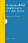 RESPONSABILIDAD DEL TRANSPORTISTA AEREO EN UNION EUROPEA