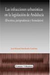 LAS INFRACCIONES URBANISTICAS EN LA LEGISLACION DE ANDALUCIA  2004
