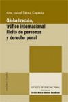 GLOBALIZACIÓN, TRÁFICO INTERNACIONAL ILÍCITO DE PERSONAS Y DERECHO PENAL... LEY ORGÁNICA 11