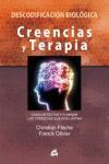 CREENCIAS Y TERAPIA .DESCODIFICACION BIOLOGICA