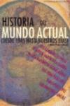 HISTORIA DEL MUNDO ACTUAL (DESDE 1945 HASTA NUESTROS DÍAS)
