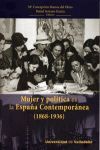 MUJER Y POLÍTICA EN LA ESPAÑA CONTEMPORÁNEA (1868-1939)