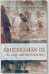 ABDERRAMAN III Y EL CALIFATO DE CORDOBA