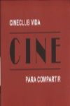 CINECLUB VIDA.CINE PARA COMPARTIR