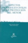 ASPECTOS PROCESALES CIVILES DE LA PROTECCION DEL MENOR 2004