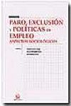 PARO, EXCLUSION Y POLITICAS DE EMPLEO 2004