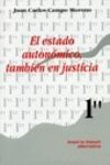 EL ESTADO AUTONOMICO, TAMBIEN ES JUSTICIA 2005