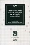 TRANSFORMACIONES POLITICAS Y SOCIALES EN LA ESPAÑA DEMOCRATICA 2006