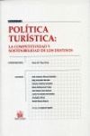 POLITICA TURISTICA: COMPETITIVIDAD Y SOSTENIBILIDAD DE LOS DESTINOS