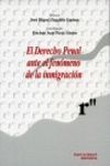 EL DERECHO PENAL ANTE EL FENOMENO DE LA INMIGRACION 2007