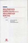 REGIMENES ESPECIALES DE LA SEGURIDAD SOCIAL 8ª ED. 2007