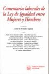 COMENTARIOS LABORALES DE LA LEY DE IGUALDAD ENTRE MUJERES Y HOMBRES