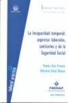 LA INCAPACIDAD TEMPORAL : ASPECTOS LABORALES , SANITARIOS Y DE LA SEGU