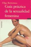 GUIA PRACTICA DE LA SEXUALIDAD FEMENINA