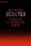 JUICIO AL PODER EL PULSO DE LA JUSTICIA CON EL BSCH