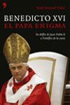 BENEDICTO XVI: EL PAPA ENIGMA