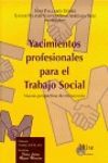 YACIMIENTOS PROFESIONALES PARA EL TRABAJO SOCIAL