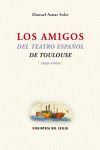 LOS AMIGOS DEL TEATRO ESPAÑOL DE TOULOUSE (1959-2009)