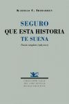 SEGURO QUE ESTA HISTORIA TE SUENA (POESIA COMPLETA 1985-2012)