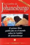 LA CUMBRE DE JOHANESBURGO:ANTES, DURANTE Y DESPUÉS DE LA CUMBRE MUNDIA